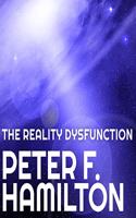 The Reality Dysfunction: (1 Night's Dawn Trilogy)