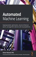 Automated Machine Learning