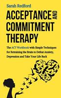 Acceptance and Commitment Therapy