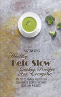 Healthy Keto Slow Cooker Recipes For Everyone