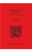 Death in the Bolivian High Plateau: Burials and Tiwanaku Society