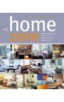 The Home Zone: Making the Most of Your Living Space