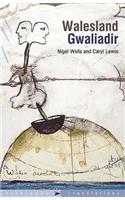 Trosiadau / Translations: Gwaliadir / Walesland