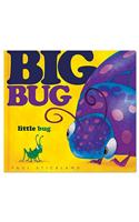 Big Bug, Little Bug