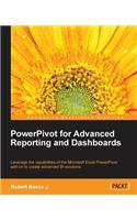 PowerPivot for Advanced Reporting and Dashboards