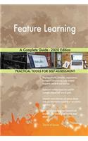 Feature Learning A Complete Guide - 2020 Edition