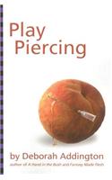 Play Piercing