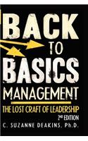 Back To the Basics Management The Lost Craft of Leadership 2nd Edition