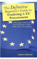 Definitive Beginners Guide to Tendering and EU Procurement