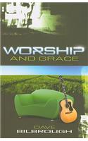 Worship and Grace