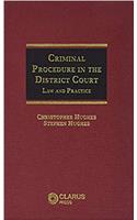 Criminal Procedure in the District Court