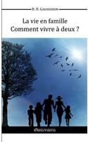 vie en famille - Comment vivre à deux?