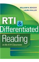 RTI & Differentiated Reading in the K-8 Classroom