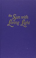 Sun with Loving Light