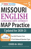 Missouri Assessment Program Test Prep: Grade 5 English Language Arts Literacy (ELA) Practice Workbook and Full-length Online Assessments: MAP Study Guide