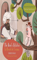 Bird's Relative / Le Parent de l'oiseau