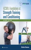 Acsm's Foundations of Strength Training and Conditioning 2e Lippincott Connect Print Book and Digital Access Card Package