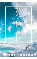 Between The Spaces