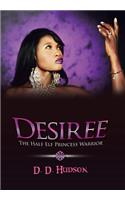 Desiree: The Half Elf Princess Warrior