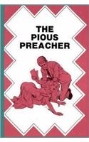 The Pious Preacher