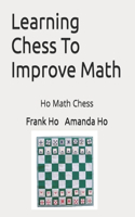 Learning Chess To Improve Math