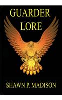 Guarder Lore
