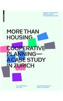 More than Housing