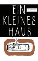 Ein Kleines Haus