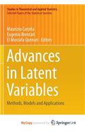 Advances in Latent Variables