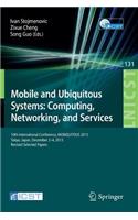 Mobile and Ubiquitous Systems: Computing, Networking, and Services