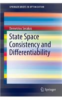 State Space Consistency and Differentiability