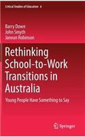 Rethinking School-To-Work Transitions in Australia