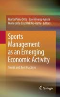 Sports Management as an Emerging Economic Activity