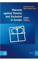 Diaconia Against Poverty and Exclusion in Europe