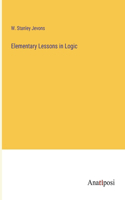 Elementary Lessons in Logic