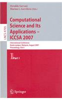 Computational Science and Its Applications: ICCSA 2007: International Conference, Kuala Lumpur, Malaysia, August 26-29, 2007, Proceedings, Part I