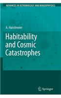 Habitability and Cosmic Catastrophes: (English)