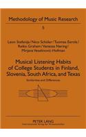 Musical Listening Habits of College Students in Finland, Slovenia, South Africa, and Texas