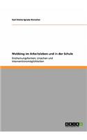 Mobbing im Arbeitsleben und in der Schule