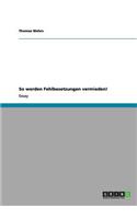 So werden Fehlbesetzungen vermieden!