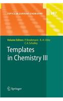 Templates in Chemistry III