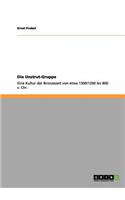 Die Unstrut-Gruppe: Eine Kultur der Bronzezeit von etwa 1300/1200 bis 800 v. Chr.(German)
