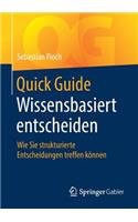 Quick Guide Wissensbasiert Entscheiden