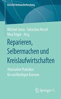 Reparieren, Selbermachen Und Kreislaufwirtschaften