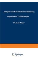 Analyse und Konstitutionsermittelung organischer Verbindungen