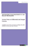Lecture Notes on Differential and Integral Calculus