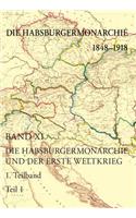Die Habsburgermonarchie 1848-1918 Band XI/1