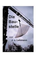 Die Baustelle