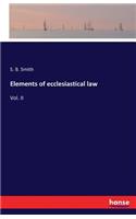 Elements of ecclesiastical law