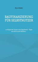 Baufinanzierung für Selbstnutzer